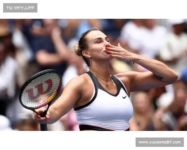 萨巴伦卡豪夺美网女单桂冠喜迎500万美元奖金刷新生涯最高纪录